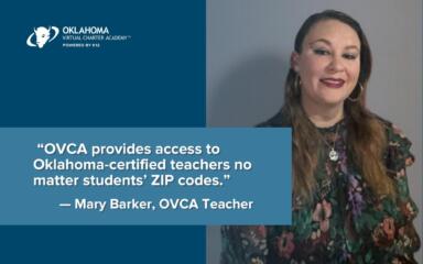 Photo of OVCA teacher Mary Barker, with the quote “OVCA provides access to Oklahoma-certified teachers no matter students’ ZIP codes.”